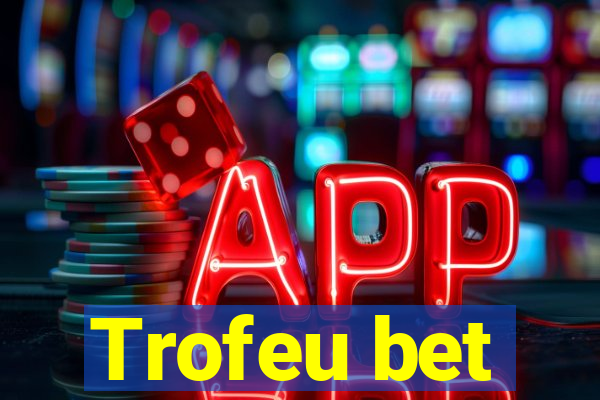 Trofeu bet